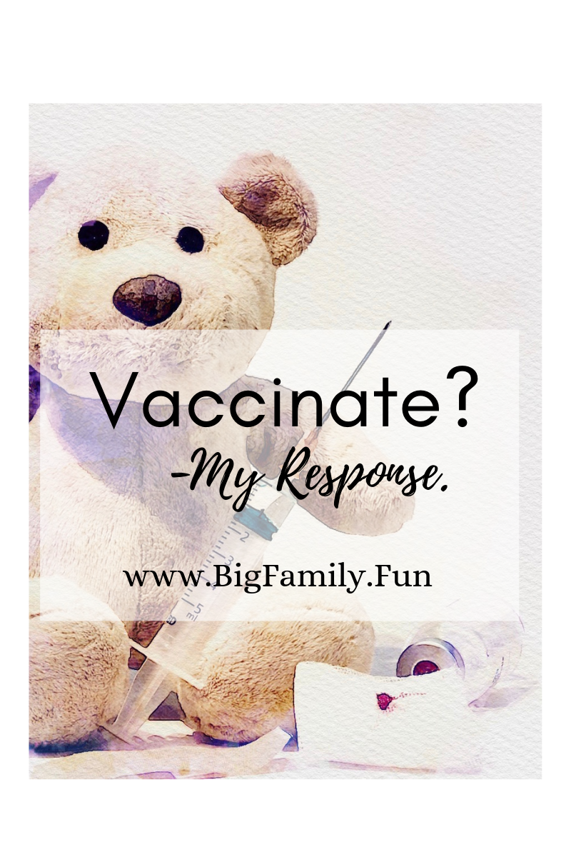 Do we vaccinate? My response.