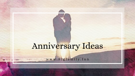 Anniversary Ideas